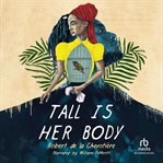 Tall Is Her Body cover image cdn