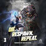 Die. Respawn. Repeat. 3 : A Litrpg Adventure cover image cdn