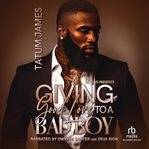 Giving Good Love to a Bad Boy cover image cdn