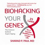 Biohacking Your Genes (Library Edition) cover image cdn