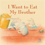 I Want to Eat My Brother cover image cdn