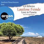 Lautlose Feinde - Lost in Fuseta. Ein Portugal-Krimi cover image cdn