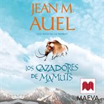 Los cazadores de mamuts cover image cdn