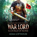 War Lord: Scourge of Rome cover image cdn