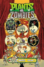 Plants vs. Zombies Zomnibus. Volume 3 cover image cdn