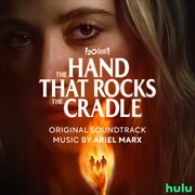 The Hand That Rocks The Cradle [Original Soundtrack] cover image cdn