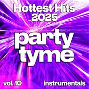 Hottest Hits 2025, Vol. 10 cover image cdn