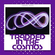 Trapped In The Cosmos cover image cdn