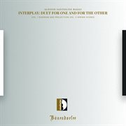 Interplay: Duet For One And For The Other cover image cdn