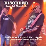 Make Bristol Shit Again (Live, The Fleece, Bristol, 2025) cover image cdn