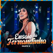 Ensaio Da Fernandinha - Pt.2 cover image cdn