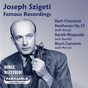 Joseph Szigeti: Famous Recordings (2025 Remastered Edition) cover image cdn