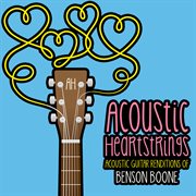 Acoustic Guitar Renditions Of Benson Boone cover image cdn