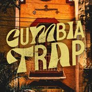 Cumbia Trap cover image cdn