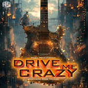 Drive Me Crazy cover image cdn