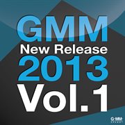 Gmm New Release 2013, Vol. 1 cover image cdn