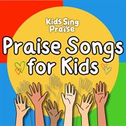 Praise Songs For Kids cover image cdn