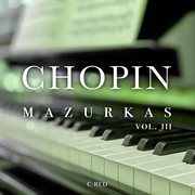 Chopin - Mazurkas Vol 3 cover image cdn