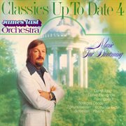 Classics Up To Date 4 - Music For Dreaming cover image cdn