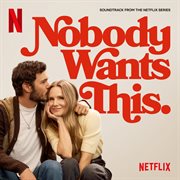 Nobody Wants This Season 2: The Soundtrack cover image cdn