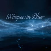 Whispers In Blue cover image cdn