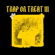 Trap Or Treat 3 cover image cdn