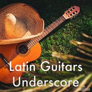 Latin Guitars Underscore cover image cdn