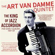 The King Of Jazz Accordion: Five Early Albums 1947-54 cover image cdn