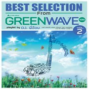 Best Selection From Greewave (Playlist By Dj. พี่อ้อย) cover image cdn