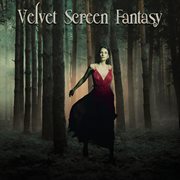 Velvet Screen Fantasy cover image cdn