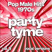 Pop Male Hits 1970S, Vol. 9 cover image cdn