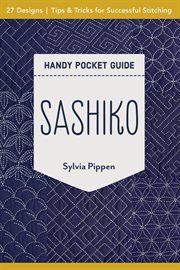 Sashiko Handy Pocket Guide : 27 Designs, Tips & Tricks for Successful Stitching cover image cdn