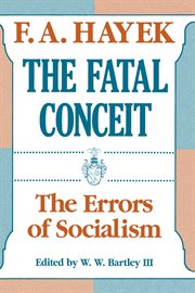 The Fatal Conceit : The Errors of Socialism cover image cdn