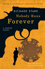 Nobody Runs Forever : A Parker Novel cover image cdn