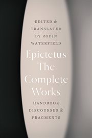 The Complete Works : Handbook, Discourses, & Fragments cover image cdn