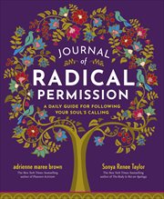 Journal of Radical Permission : A Daily Guide for Following Your Soul's Calling cover image cdn