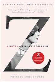 Z : A Novel of Zelda Fitzgerald cover image cdn