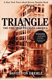 Triangle : The Fire That Changed America cover image cdn
