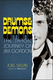 Drums & Demons : The Tragic Journey Of Jim Gordon cover image cdn