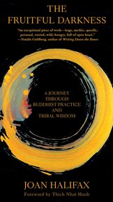 The Fruitful Darkness : A Journey Through Buddhist Practice and Tribal Wisdom cover image cdn