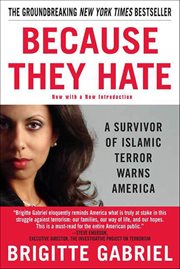 Because They Hate : A Survivor of Islamic Terror Warns America cover image cdn