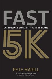 Fast 5K : 25 Crucial Keys and 4 Training Plans cover image cdn