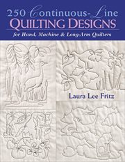 250 Continuous-Line Quilting Designs : For Hand, Machine & Long-Arm Quilters cover image cdn