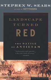 Landscape Turned Red : The Battle of Antietam cover image cdn
