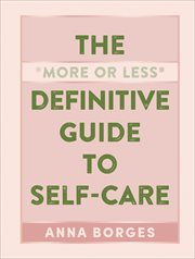 The "More or Less" Definitive Guide to Self-Care cover image cdn