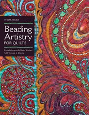Beading Artistry for Quilts : Embellishments & Basic Stitches, Add Texture & Drama cover image cdn