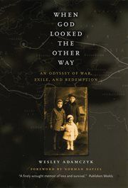When God Looked the Other Way : An Odyssey of War, Exile, and Redemption cover image cdn