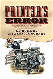 Printer's Error : Irreverent Stories of Books History cover image cdn