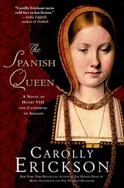 The Spanish Queen : A Novel of Henry VIII and Catherine of Aragon cover image cdn