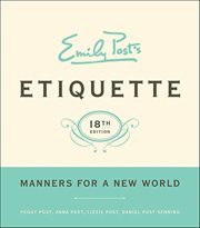 Emily Post's Etiquette : Manners for a New World cover image cdn